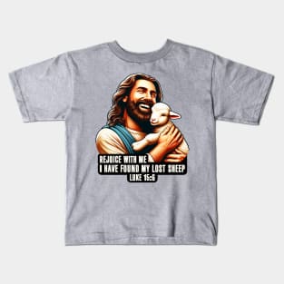 Luke 15:6 I Have Found My Lost Sheep Kids T-Shirt